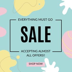 Everything Must Go!!